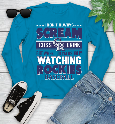 Colorado Rockies MLB I Scream Cuss Drink When I'm Watching My Team Youth Long Sleeve 8