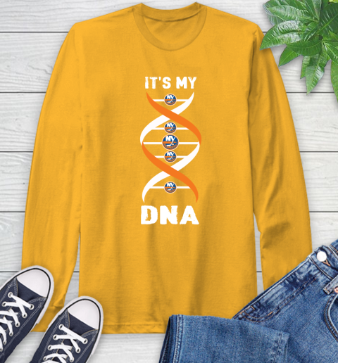 New York Islanders NHL Hockey It's My DNA Sports Long Sleeve T-Shirt 2