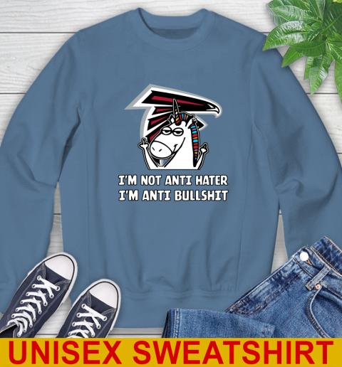 Atlanta Falcons NFL Football Unicorn I'm Not Anti Hater I'm Anti Bullshit Sweatshirt 8
