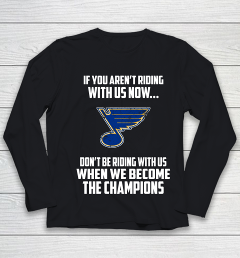 NHL St.Louis Blues Hockey We Become The Champions Youth Long Sleeve