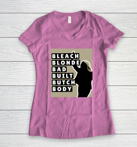 Bleach Blonde Bad Built Butch Body Women's V-Neck T-Shirt 6