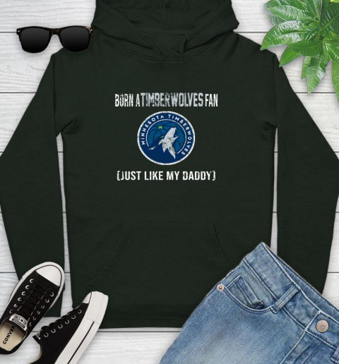 NBA Minnesota Timberwolves Loyal Fan Just Like My Daddy Basketball Shirt Youth Hoodie 12