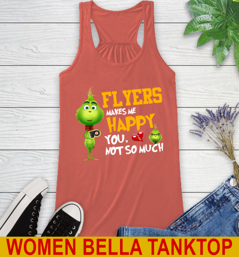 NHL Philadelphia Flyers Makes Me Happy You Not So Much Grinch Hockey Sports Racerback Tank 3