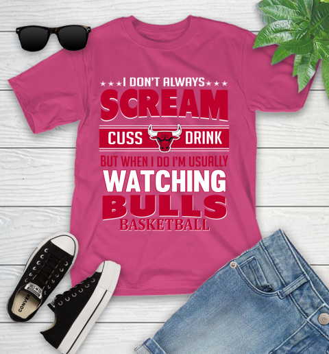 Chicago Bulls NBA Basketball I Scream Cuss Drink When I'm Watching My Team Youth T-Shirt 11