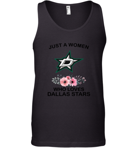 NHL Just A Woman Who Loves Dallas Stars Hockey Sports Tank Top