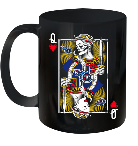 NFL Football Tennessee Titans The Queen Of Hearts Card Shirt Ceramic Mug 11oz