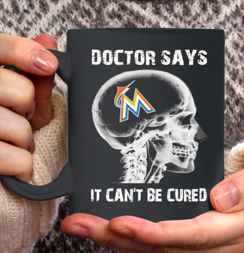 MLB Miami Marlins Baseball Skull It Can't Be Cured Shirt Ceramic Mug 11oz