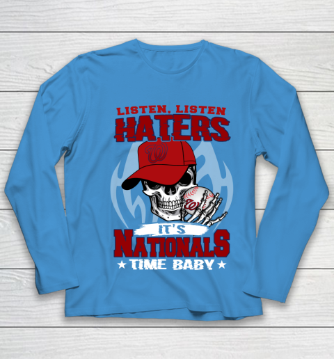 Listen Haters It is NATIONALS Time Baby MLB Youth Long Sleeve 5