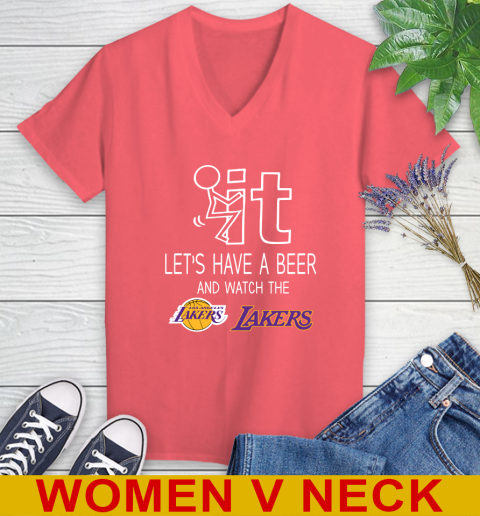 Los Angeles Lakers Basketball NBA Let's Have A Beer And Watch Your Team Sports Women's V-Neck T-Shirt 6