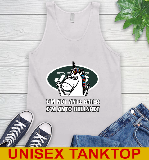 New York Jets NFL Football Unicorn I'm Not Anti Hater I'm Anti Bullshit Tank Top