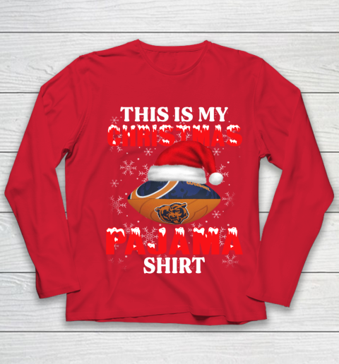 Chicago Bears This Is My Christmas Pajama Shirt NFL Youth Long Sleeve 8