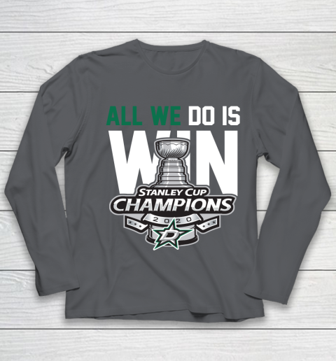 Dallas Stars Stanley Cup Champions All We Do Is Win Youth Long Sleeve 6