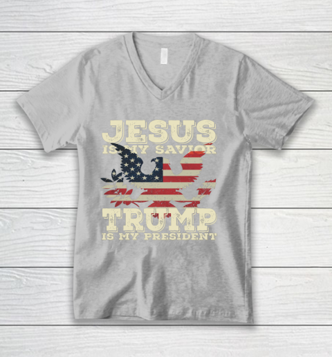 Jesus Is My Savior Trump Is My President Vintage American V-Neck T-Shirt 3