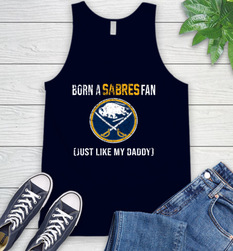 NHL Buffalo Sabres Hockey Loyal Fan Just Like My Daddy Shirt Tank Top 2