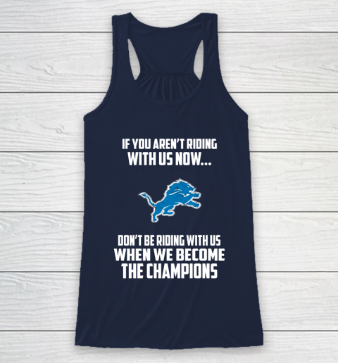 NFL Detroit Lions Football We Become The Champions Racerback Tank 8