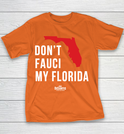 Don't Fauci My Florida  Fauci tshirt Youth T-Shirt 4