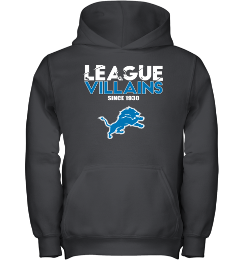 League Villains Since 1930 Detroit Lions Youth Hoodie - Rookbrand