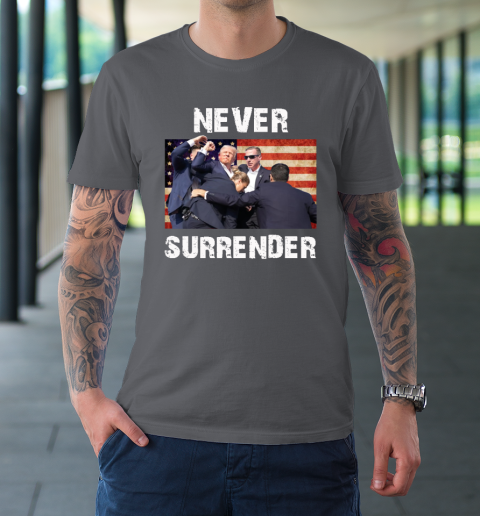 Trump Shooting Shirt Old Row Trump Nerver Surrender T-Shirt 6