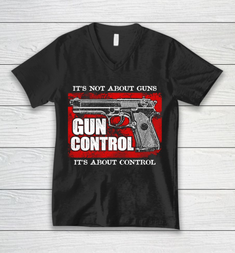 Veteran Gun Control Not About Guns V-Neck T-Shirt