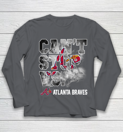 MLB Atlanta Braves Baseball Can't Stop Vs Atlanta Braves Youth Long Sleeve 6