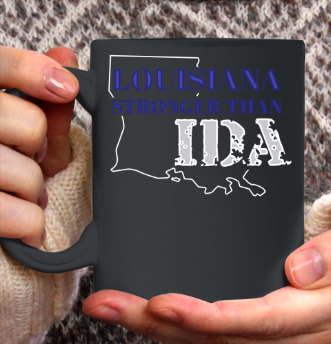 Louisiana stronger than Hurricane IDA Ceramic Mug 11oz