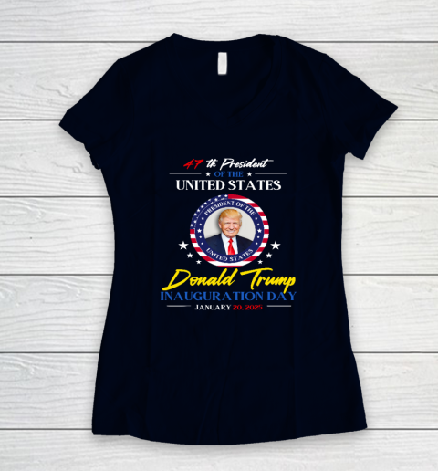 President Donald Trump Inauguration Day 2025 47th President Women's V-Neck T-Shirt 2