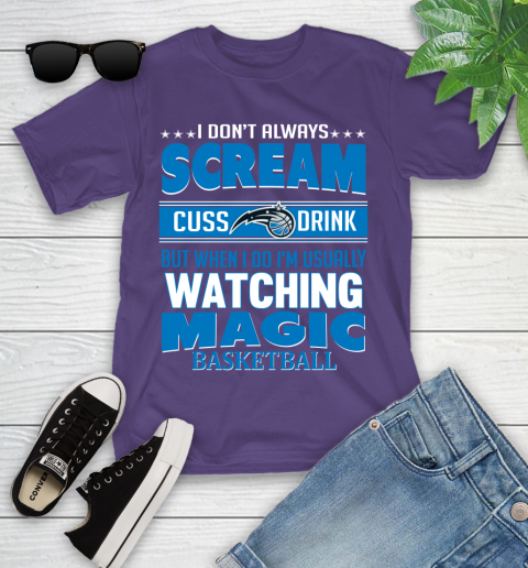 Orlando Magic NBA Basketball I Scream Cuss Drink When I'm Watching My Team Youth T-Shirt 3