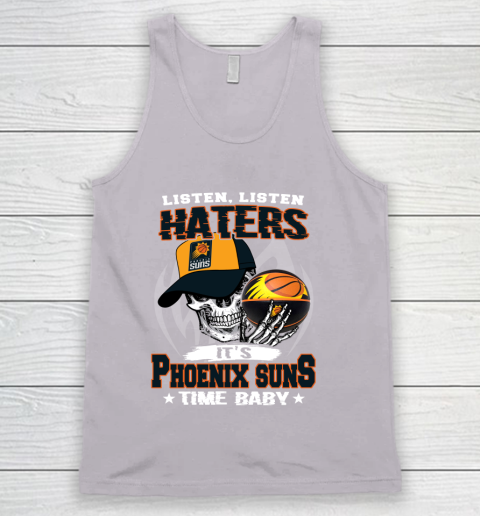 Listen Haters It is SUNS Time Baby NBA Tank Top 3