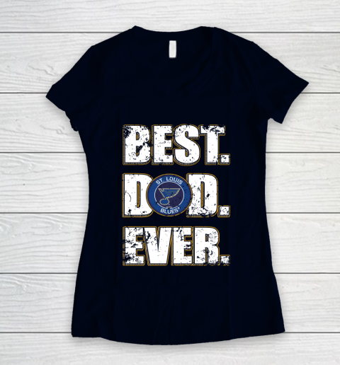NHL St.Louis Blues Hockey Best Dad Ever Family Shirt Women's V-Neck T-Shirt - Image 3