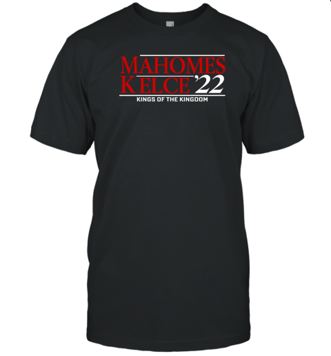 Mahomes Kelce 22 Kings Of The Kingdom T-Shirt