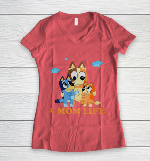 I Love Mom Blueys Love Parents Day #Momlife Women's V-Neck T-Shirt 4