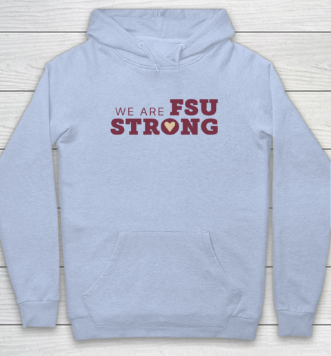 We Are FSU Strong FSU Shooting Hoodie 5