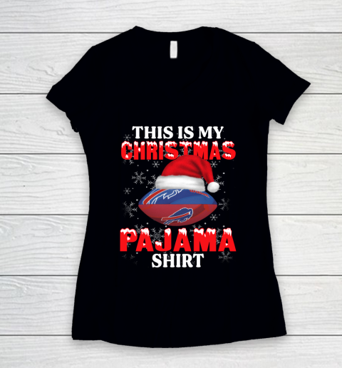 Buffalo Bills This Is My Christmas Pajama Shirt NFL Women's V-Neck T-Shirt