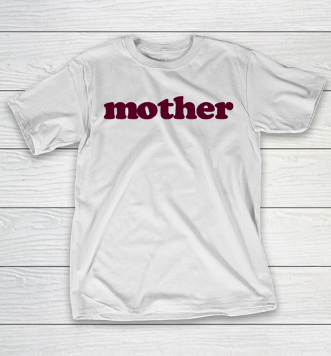Mother's Day Funny Gift Ideas Apparel  Mother Vintage T Shirt T-Shirt