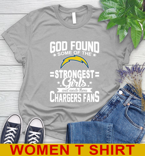 Los Angeles Chargers NFL Football God Found Some Of The Strongest Girls Adoring Fans Women's T-Shirt 5