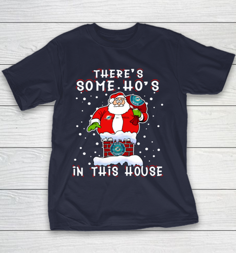 Miami Dolphins Christmas There Is Some Hos In This House Santa Stuck In The Chimney NFL Youth T-Shirt 2