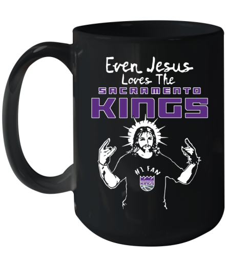 Sacramento Kings NBA Basketball Even Jesus Loves The Kings Shirt Ceramic Mug 15oz