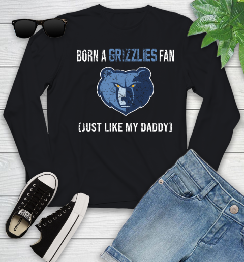 NBA Memphis Grizzlies Loyal Fan Just Like My Daddy Basketball Shirt Youth Long Sleeve