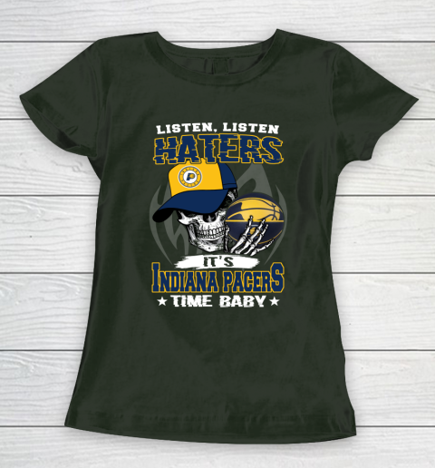Listen Haters It is PACERS Time Baby NBA Women's T-Shirt 4