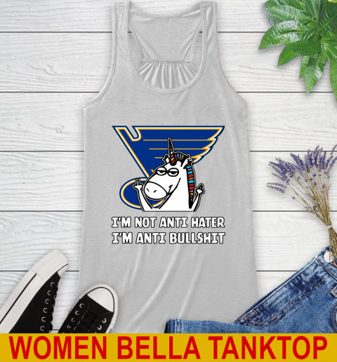 St.Louis Blues NHL Hockey Unicorn I'm Not Anti Hater I'm Anti Bullshit Racerback Tank