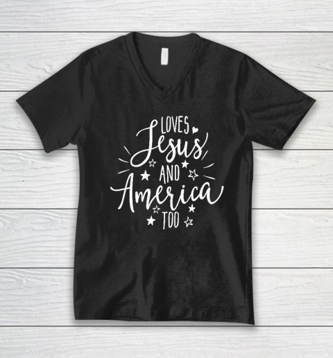 Loves Jesus and America Too T Shirt 4th of July Christian V-Neck T-Shirt