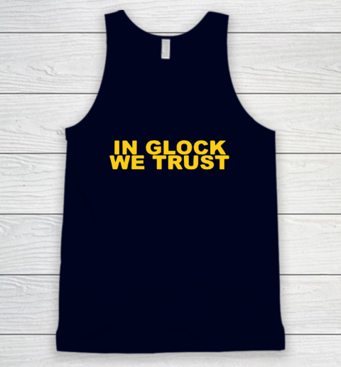 In Glock We Trust Tank Top 2