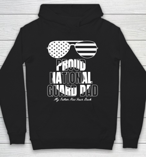 Veteran Shirt Proud National Guard Dad My Father Has Your Back Hoodie