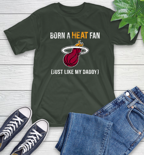 NBA Miami Heat Loyal Fan Just Like My Daddy Basketball Shirt T-Shirt 6