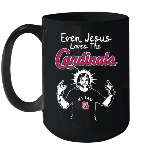 St.Louis Cardinals MLB Baseball Even Jesus Loves The Cardinals Shirt Ceramic Mug 15oz