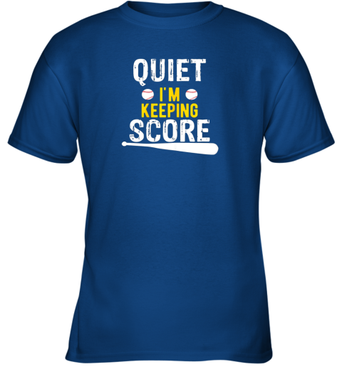 lk2a quiet i39 m keeping score scorekeeper funny baseball youth t shirt 26 front royal