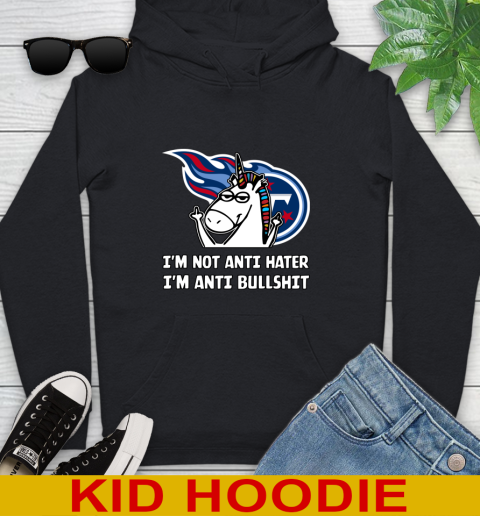Tennessee Titans NFL Football Unicorn I'm Not Anti Hater I'm Anti Bullshit Youth Hoodie 2