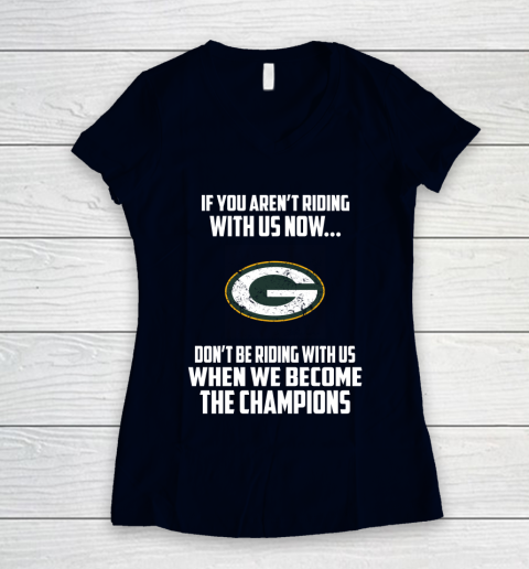 NFL Green Bay Packers Football We Become The Champions Women's V-Neck T-Shirt 2