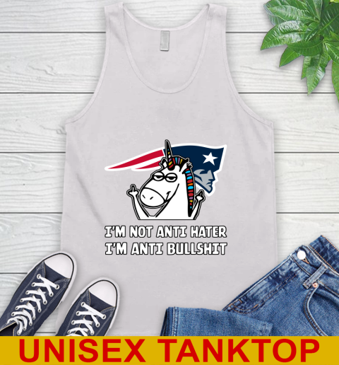 New England Patriots NFL Football Unicorn I'm Not Anti Hater I'm Anti Bullshit Tank Top