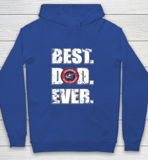 NHL Columbus Blue Jackets Hockey Best Dad Ever Family Shirt Youth Hoodie - Image 7